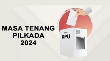 Masa Tenang Pilkada 2024 Diharapkan Semua Pihak Mematuhi Aturan Untuk Menjaga Suasana Kondusif Menjelang Pemungutan suara Pilkada